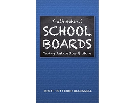 Livro Truth Behind School Boards de Judith Pettijohn McConnell (Inglês)