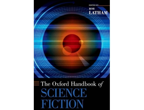 E-book The Oxford Handbook Of Science Fiction de Rob Latham