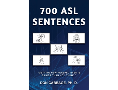 Livro 700 ASL Sentences de Don Cabbage (Inglês)