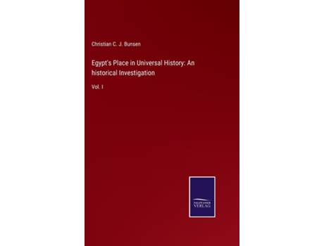 Livro Egypts Place In Universal History An Historical Investigationvol. I De Christian C J Bunsen (inglês)