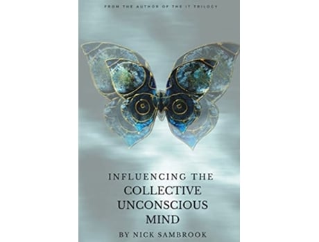 Livro Influencing the Collective Unconscious Mind de Nick Sambrook (Inglês)