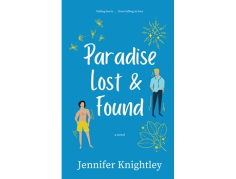 Livro Paradise Lost Amp Found De Jennifer Knightley (inglês)