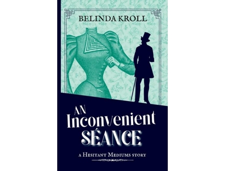 Livro An Inconvenient Séance de Belinda Kroll (Inglês)