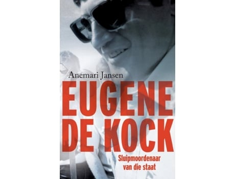 Livro Eugene de Kock: Sluipmoordenaar van die staat (Afrikaans Edition) Anemari Jansen (Africâner)