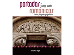 Livro Portadas románicas de Castilla y León de Marta Poza Yagüe (Espanhol - Capa Dura)