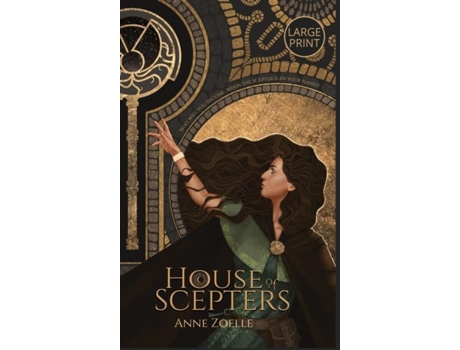 Livro House of Scepters - Large Print Hardback de Anne Zoelle (Inglês)