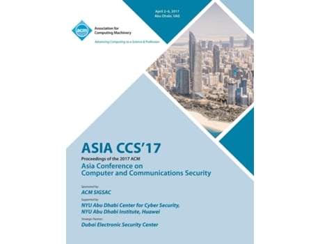 Livro Asia Ccs 17 Acm Asia Conference On Computer And Communications Security De Asia Ccs 17 Conference Committee (inglês)