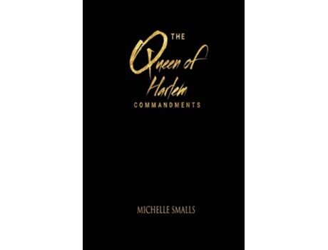 Livro The Queen Of Harlem Commandments De Michelle Smalls (inglês)