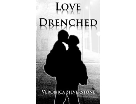Livro Love Drenched de Veronica Silverstone (Inglês)