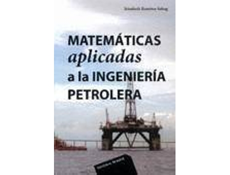 Livro Matemáticas aplicadas a la ingeniería petrolera de Ramirez Sabag, Jetzabeth (Espanhol)