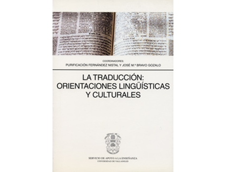Livro Traduccion: Orientaciones Lingüisticas Y Culturales, La de Purificacion Fernandez Nistal (Espanhol)
