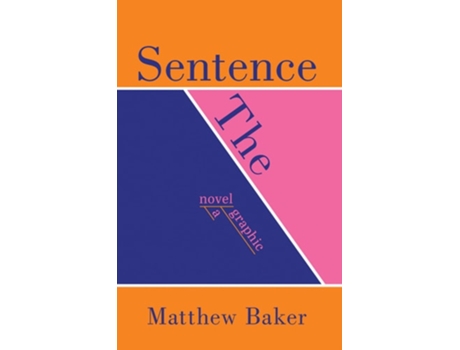 Livro The Sentence de Matthew Baker (Inglês)