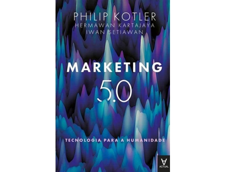 Livro Marketing 5.0 de Philip Kotler, Iwan Setiawan e Hermawan Kartajaya (Português)