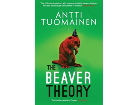 Livro The Beaver Theory de Antti Tuomainen (Inglês - Capa Dura)
