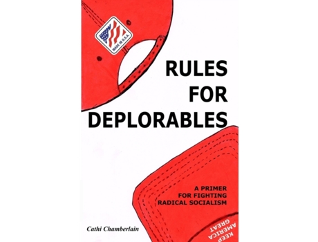 Livro Rules for Deplorables: A Primer for Fighting Radical Socialism Cathi Chamberlain (Inglês)