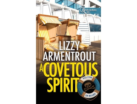 Livro A Covetous Spirit A Shelly Gale Mystery de Lizzy Armentrout (Inglês)
