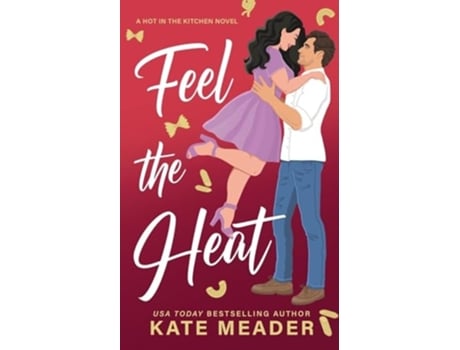 Livro Feel the Heat de Kate Meader (Inglês)