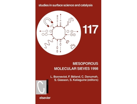 Livro Mesoporous Molecular Sieves 1998 de L Bonneviot, F Béland et al. (Inglês - Capa Dura)