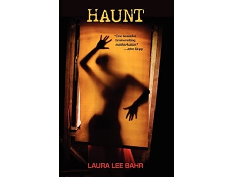 Livro Haunt de Laura Lee Bahr (Inglês)