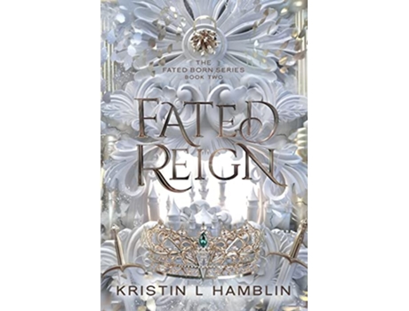 Livro Fated Reign Fated Born de Kristin L Hamblin (Inglês)
