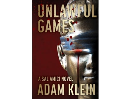 Livro Unlawful Games De Adam Klein (inglês)