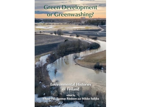Livro Green Development or Greenwashing? de Viktor Pál, Tuomas Räsänen et al. (Inglês)