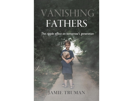 Livro Vanishing Fathers de Jamie Truman (Inglês)