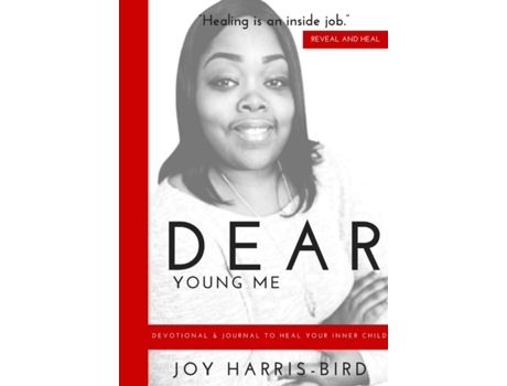 Livro Dear Young Me: Devotional & Journal To Heal Your Inner Child Joy Harris-Bird (Inglês)