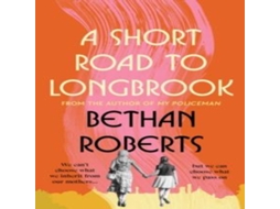 Livro A Short Road to Longbrook de Bethan Roberts (Inglês)