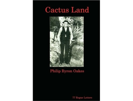 Livro Cactus Land Philip Byron Oakes (Inglês)