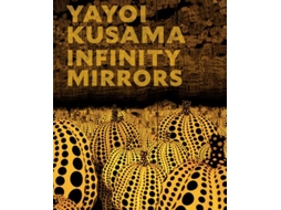 Livro Yayoi Kusama Infinity Mirrors de Kusama e Yayoi (Inglês - Capa Dura)