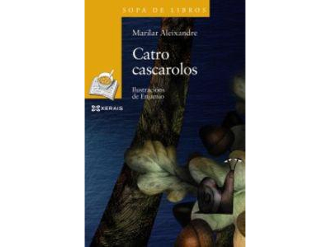 Livro Catro cascarolos de Marilar Aleixandre
