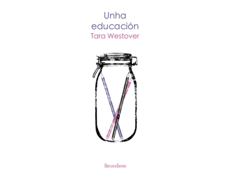 Livro Unha Educación de Tara Westover (Galego)