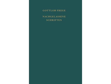 Livro Nachgelassene Schriften Und Wissenschaftlicher Briefwechsel German Edition de Gottlob Frege (Alemão - Capa Dura)