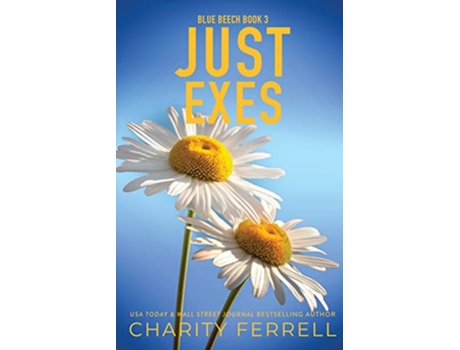 Livro Just Exes Special Edition Blue Beech Special Editions de Charity Ferrell (Inglês)