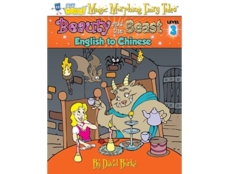 Livro BEAUTY AND THE BEAST English to Chinese Level 3 Hey Wordy Magic Morphing Fairy Tales de David Burke (Inglês)