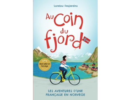 Livro Au coin du fjord Les aventures dune Francaise en Norvège de Lorelou Desjardins (Francês)