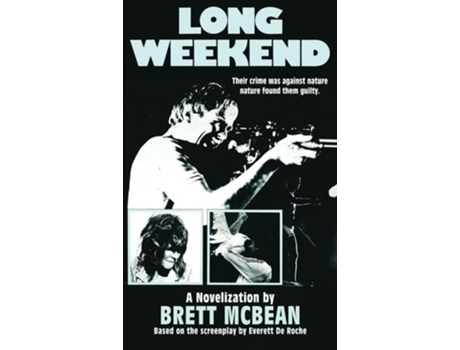 Livro Long Weekend The Novelization de Brett McBean (Inglês)