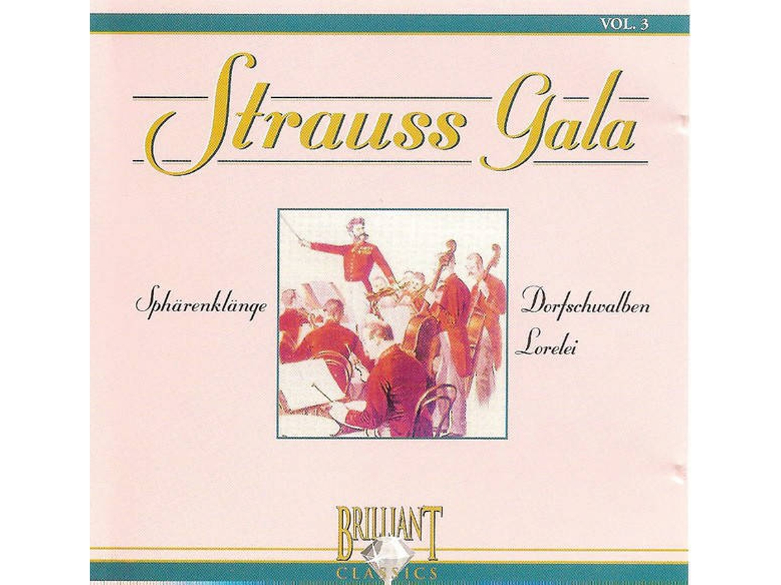 CD Strauss Gala, Sphärenklänge, Dorfschwalben, Lorelei