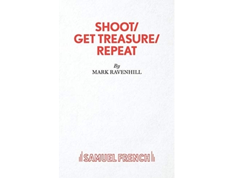 Livro Shoot/ Get Treasure/ Repeat de Mark Ravenhill (Inglês)