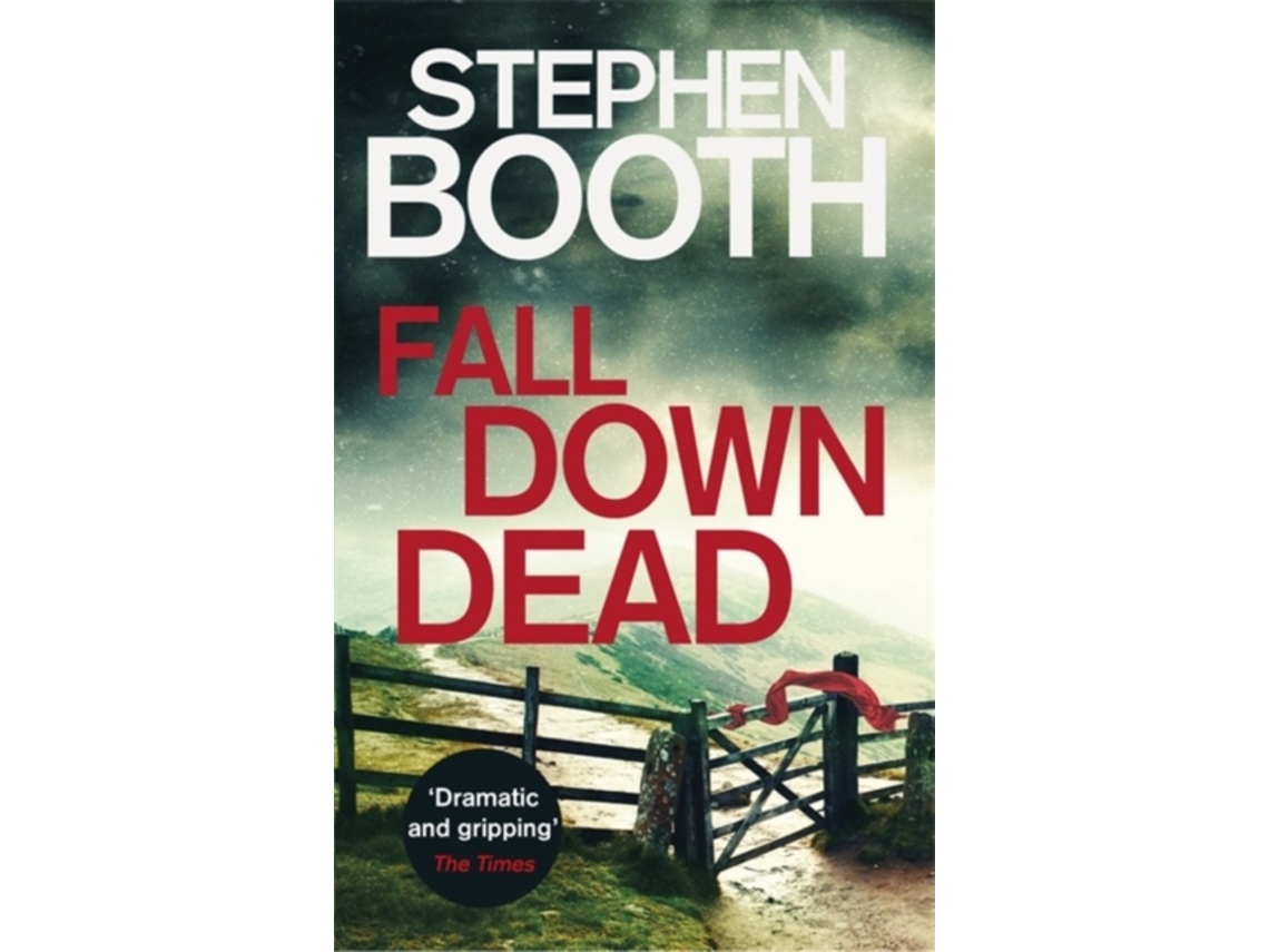 Livro Fall Down Dead de Stephen Booth (Inglês)
