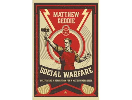 Livro Social Warfare Cultivating a Revolution for a Nation Under Siege de Matthew Geddie (Inglês)
