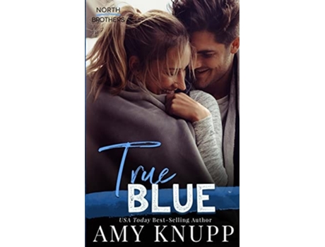 Livro True Blue de Amy Knupp (Inglês)