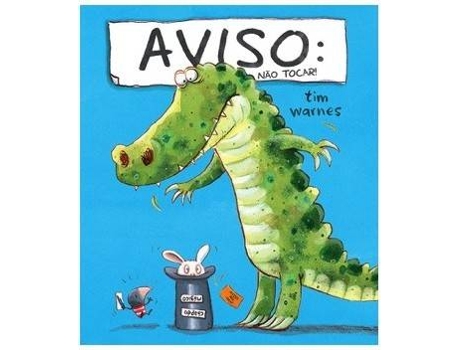 Livro Aviso: Não Tocar de Tim Warnes (Português)