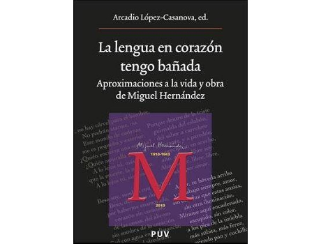 Livro La lengua en corazón tengo bañada de Editado por Arcadio Lopez Casanova (Espanhol)