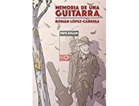 Livro Memoria de una guitarra de Román ,López-Cabrera (Espanhol)
