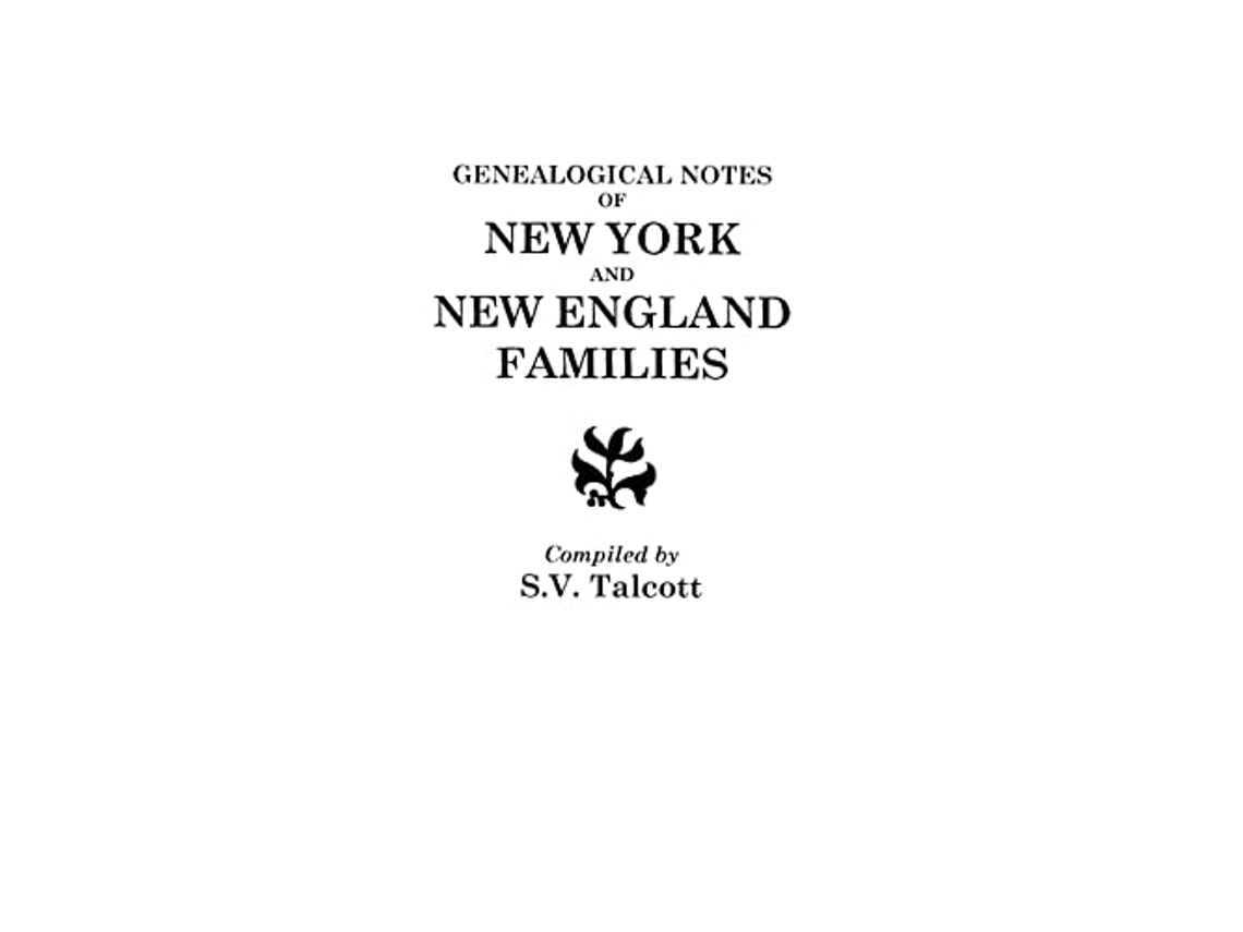 Livro Genealogical Notes of New York and New England Families de Sebastian V Talcott (Inglês)