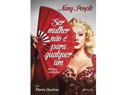 Livro Nany People Ser Mulher Nao E Para Qualquer Um de Flavio Queiroz (Português)