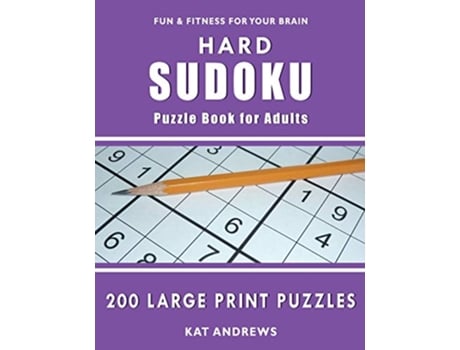 Livro Hard Sudoku Puzzle Book for Adults 200 Large Print Puzzles de Kat Andrews Puzzle Books Plus (Inglês)