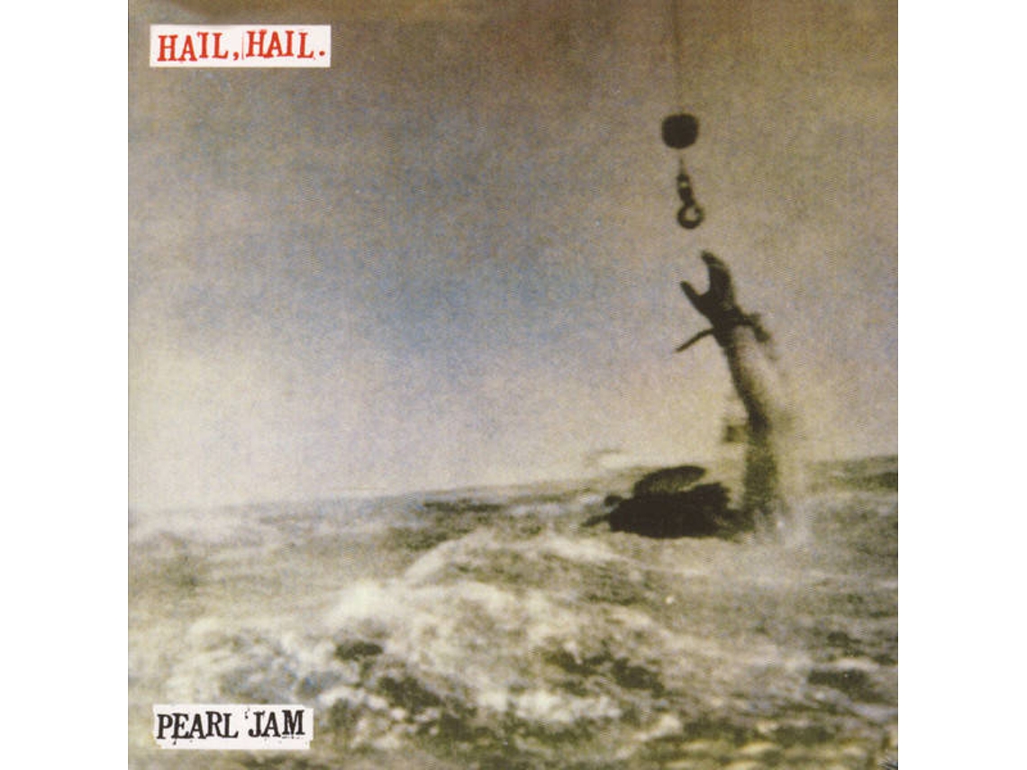Vinil Pearl Jam - Hail, Hail